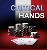 Major Event Critical Hands