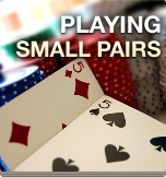 How To Play Small Pairs